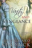 Vanity and Vengeance