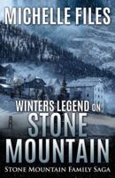 Winters Legend on Stone Mountain