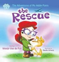The Rescue: An Inspiring Children's Picture Book About Friendship