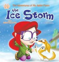 The Ice Storm: An Encouraging Children's Picture Book About Adoption