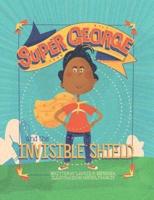 Super George and the Invisible Shield