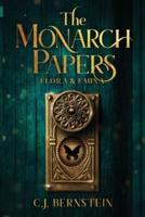 The Monarch Papers: Flora & Fauna