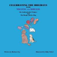 Celebrating the Holidays With Travis and Mollie