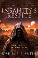 Insanity's Respite: Book I of the Aurmancer's Exorcism