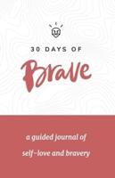 30 Days of Brave