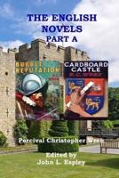 The English Novels Part A: Bubble Reputation & Cardboard Castle