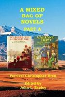 A Mixed Bag of Novels Part A: Soldiers of Misfortune & Valiant Dust