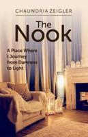 The Nook: A Place Where I Journey from Darkness to Light
