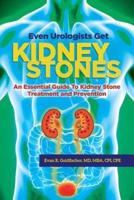 Even Urologists Get Kidney Stones