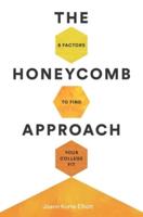 The Honeycomb Approach