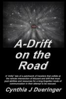 A-Drift on the Road