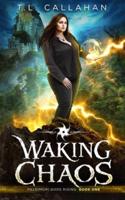 Waking Chaos (Paldimori Gods Rising Book 1)
