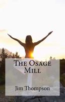 The Osage Mill