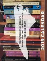 North Carolina's Literary Luminaries and the Bookshops That Love Them, Calendar 2019