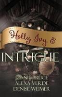 Holly, Ivy, & Intrigue