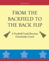 From the Backfield to the Back Flip : A Football Coach Becomes Cheerleader Coach