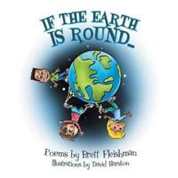 If the Earth Is Round...