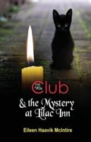 The 90S Club & The Mystery at Lilac Inn