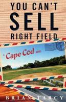 You Can't Sell Right Field