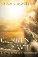 Currents of Will