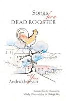 Songs for a Dead Rooster
