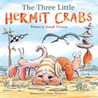 The Three Little Hermit Crabs