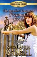 The Rancher's Convenient Pregnant Bride