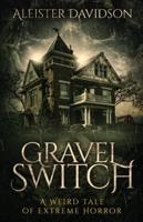Gravel Switch