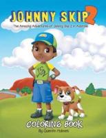 Johnny Skip 2 - Coloring Book : The Amazing Adventures of Johnny Skip 2 in Australia (multicultural book series for kids 3-to-6-years old)