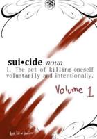 Suicide, Noun - The Act Of Killing Oneself Voluntarily And Intentionally