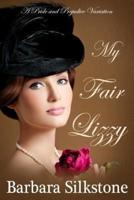 My Fair Lizzy
