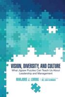 Vision, Diversity, and Culture