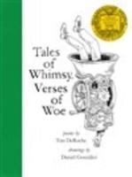 Tales of Whimsy, Verses of Woe