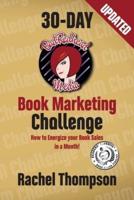 The Bad Redhead Media 30-Day Book Marketing Challenge