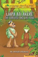 The Tortoise and The Toad. Bilingual