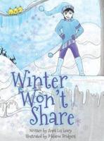 Winter Won't Share