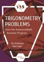 115 Trigonometry Problems from the AwesomeMath Summer Program