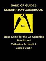 Band of Guides Moderator's Guidebook