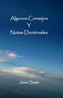 Algunos Consejos Y Notas Doctrinales