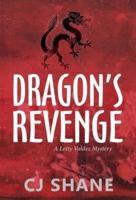 Dragon's Revenge: A Letty Valdez Mystery