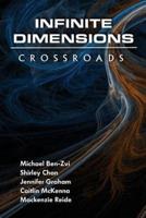 Infinite Dimensions: Crossroads