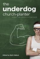 The Underdog Church-Planter
