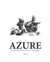 AZURE: A Journal of Literary Thought (Vol. 5)