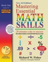 Mastering Essential Math Skills, Book 1: Grades 4 and 5, 3rd Edition: 20 minutes a day to success