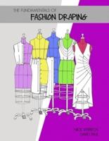 The Fundamentals of Fashion Draping
