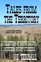 Tales from the Territory