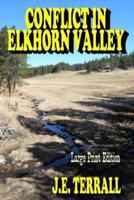 Conflict in Elkhorn Valley