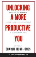 Unlocking a More Productive You