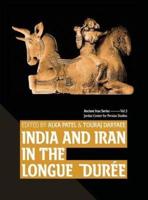India and Iran in the Longue Duree