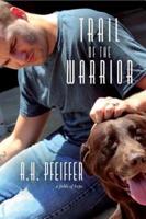 Trail of the Warrior: a fable of hope